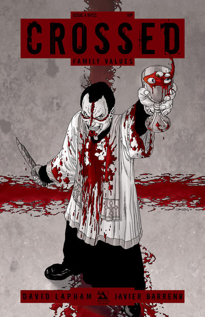 Cover for Crossed Family Values (Avatar Press, 2010 series) #4 [2010 New York Comic Con Exclusive NYCC VIP Cover - Jacen Burrows]