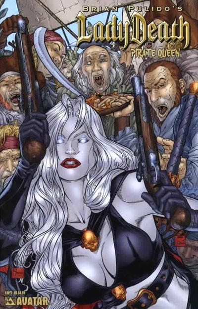 Cover for Brian Pulido's Lady Death: Pirate Queen (Avatar Press, 2007 series) [Lopez]