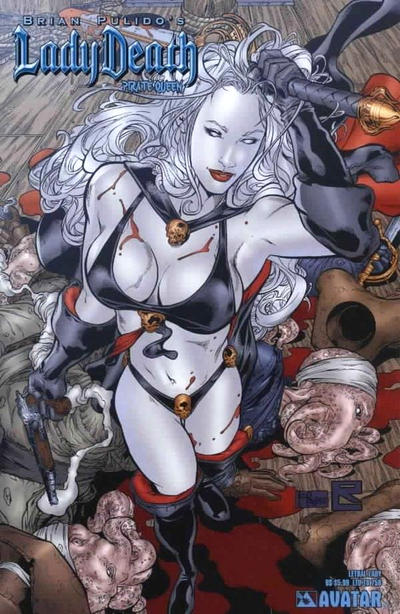 Cover for Brian Pulido's Lady Death: Pirate Queen (Avatar Press, 2007 series) [Lethal Lady]