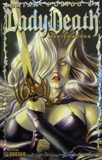 Cover Thumbnail for Brian Pulido's Lady Death: Masterworks (Avatar Press, 2007 series) [Prism Foil]