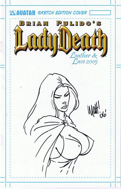 Cover for Brian Pulido's Lady Death Leather & Lace 2005 (Avatar Press, 2005 series) [Martin Sketch]