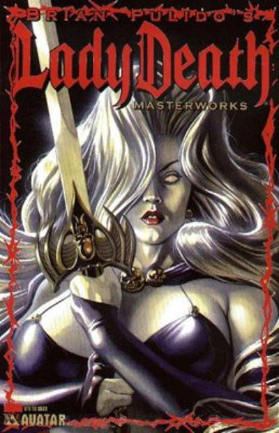 Cover for Brian Pulido's Lady Death: Masterworks (Avatar Press, 2007 series) [Ruby Red]