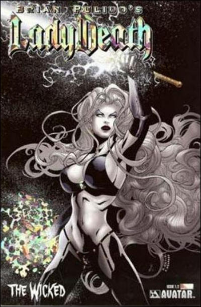 Cover for Lady Death: The Wicked (Avatar Press, 2005 series) #1/2 [Prism Foil]