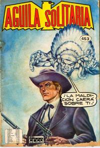 Cover for Aguila Solitaria (Editora Cinco, 1976 series) #453