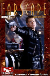 Cover Thumbnail for Farscape: Gone and Back (Boom! Studios, 2009 series) #1 [D&B Comics Exclusive]