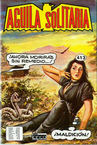 Cover Thumbnail for Aguila Solitaria (Editora Cinco, 1976 series) #413
