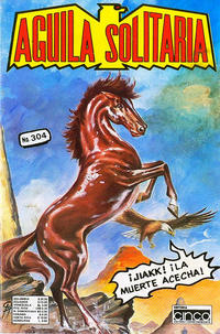 Cover Thumbnail for Aguila Solitaria (Editora Cinco, 1976 series) #304
