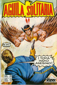 Cover Thumbnail for Aguila Solitaria (Editora Cinco, 1976 series) #342