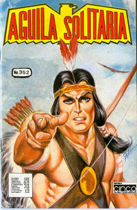 Cover Thumbnail for Aguila Solitaria (Editora Cinco, 1976 series) #352