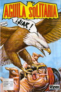 Cover Thumbnail for Aguila Solitaria (Editora Cinco, 1976 series) #154