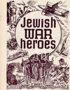 Cover for Jewish War Heroes (Canadian Jewish Congress, 1944 series) #2