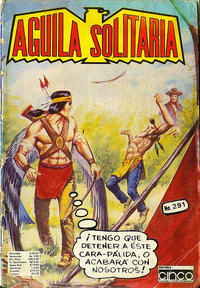Cover Thumbnail for Aguila Solitaria (Editora Cinco, 1976 series) #291