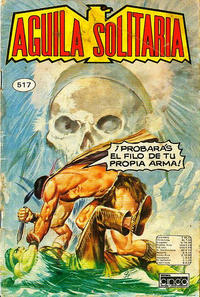 Cover Thumbnail for Aguila Solitaria (Editora Cinco, 1976 series) #517