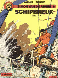 Cover Thumbnail for Simon van de rivier (Le Lombard, 1978 series) #8 - Schipbreuk deel 1