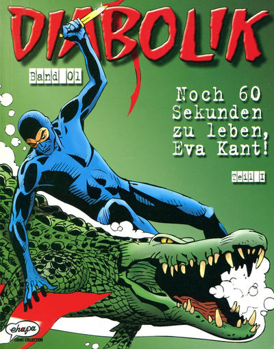 Cover for Diabolik (Egmont Ehapa, 2001 series) #1 - Noch 60 Sekunden zu leben, Eva Kant!