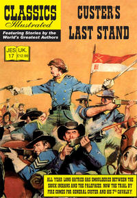 Cover Thumbnail for Classics Illustrated (JES) (Classic Comic Store, 2008 series) #17 - Custer's Last Stand