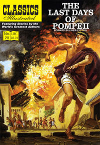 Cover Thumbnail for Classics Illustrated (Classic Comic Store, 2008 series) #28 - The Last Days of Pompeii