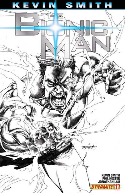 Cover for Bionic Man (Dynamite Entertainment, 2011 series) #1 [Cover RI - Stephen Segovia Black and White Variant]
