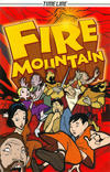 Cover for Timeline Graphic Novels (Houghton Mifflin, 2006 series) #[6] - Fire Mountain