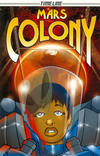 Cover for Timeline Graphic Novels (Houghton Mifflin, 2006 series) #[7] - Mars Colony