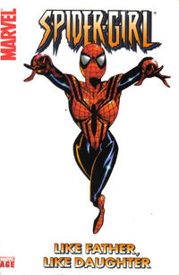 Cover Thumbnail for Spider-Girl (Marvel, 2004 series) #2 - Like Father, Like Daughter
