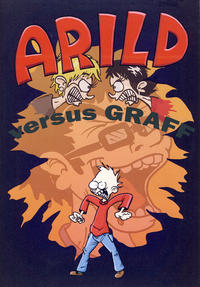 Cover Thumbnail for Arild versus Graff (Laksevåg Forlag, 2008 series) 