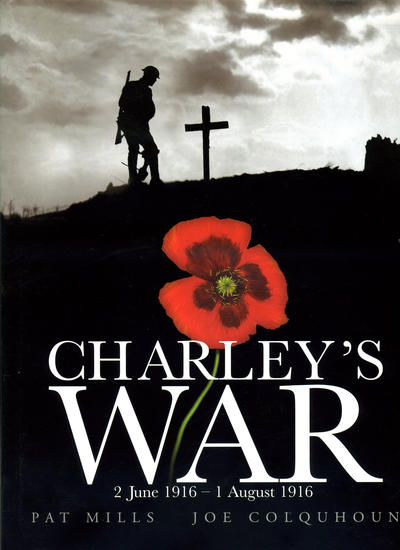 Cover for Charley's War (Titan, 2004 series) #1 - 2 June - 1 August 1916