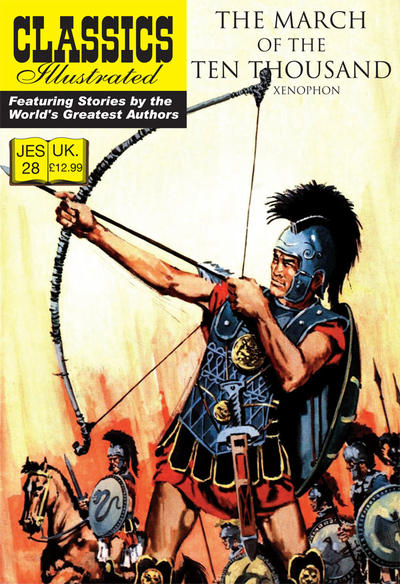 Cover for Classics Illustrated (JES) (Classic Comic Store, 2008 series) #28 - The March of the Ten Thousand