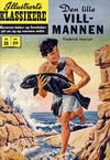 Cover for Illustrerte Klassikere [Classics Illustrated] (Illustrerte Klassikere / Williams Forlag, 1957 series) #35 - Den lille villmannen [1. opplag]
