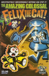 Cover Thumbnail for The Amazing Colossal Felix the Cat (Felix Comics, Inc., 2003 series) 