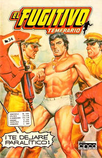 Cover Thumbnail for El Fugitivo Temerario (Editora Cinco, 1983 ? series) #34