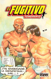 Cover Thumbnail for El Fugitivo Temerario (Editora Cinco, 1983 ? series) #36