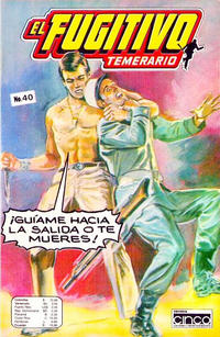 Cover Thumbnail for El Fugitivo Temerario (Editora Cinco, 1983 ? series) #40