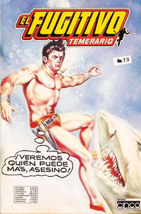 Cover Thumbnail for El Fugitivo Temerario (Editora Cinco, 1983 ? series) #73