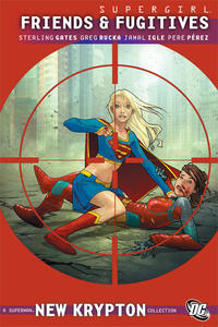 Cover Thumbnail for Supergirl: Friends & Fugitives (DC, 2010 series) 