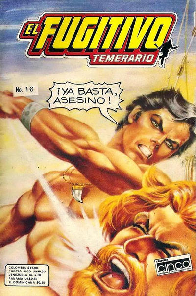 Cover for El Fugitivo Temerario (Editora Cinco, 1983 ? series) #16