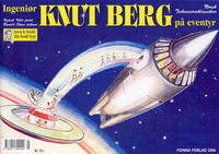 Cover Thumbnail for Ingeniør Knut Berg på eventyr (Fonna Forlag, 2000 series) #2006