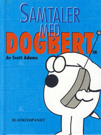 Cover Thumbnail for Dilbert bok (Bladkompaniet / Schibsted, 1998 series) #[02] - Samtaler med Dogbert [Bokhandelutgave]