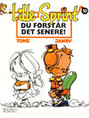 Cover for Lille Sprint (Hjemmet / Egmont, 1999 series) #10 - Du forstår det senere! [Reutsendelse bc 803 14]
