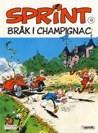 Cover Thumbnail for Sprint (Semic, 1986 series) #13 - Bråk i Champignac [3. opplag]