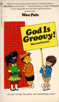 Cover Thumbnail for Wee Pals: God Is Groovy! (New American Library, 1972 series) #T5053
