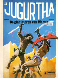 Cover Thumbnail for Jugurtha (Le Lombard, 1977 series) #12 - De gladiatoren van Marsia