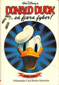 Cover Thumbnail for Donald Duck bøker [Gullbøker] (Hjemmet / Egmont, 1984 series) #[1987] - Så Fjæra Fyker!