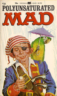 Cover Thumbnail for Polyunsaturated Mad (Paperback Library, 1971 series) #31 (64-702)