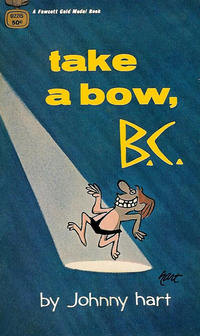 Cover Thumbnail for Take a Bow, B.C. (Gold Medal Books, 1970 series) #D2215