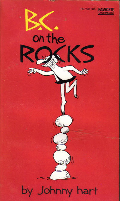 Cover for B.C. On the Rocks (Gold Medal Books, 1971 series) #R2758
