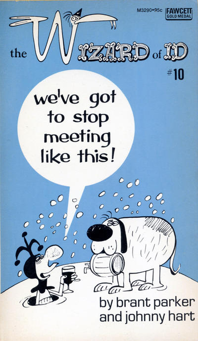 Cover for We've Got to Stop Meeting Like This [The Wizard of Id] (Gold Medal Books, 1975 series) #10 (M3290)