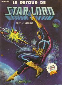 Cover Thumbnail for Star-Lord (Arédit-Artima, 1980 series) #[2] - Le retour de Star-Lord