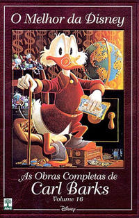 Cover Thumbnail for O Melhor da Disney: As Obras Completas de Carl Barks (Editora Abril, 2004 series) #16