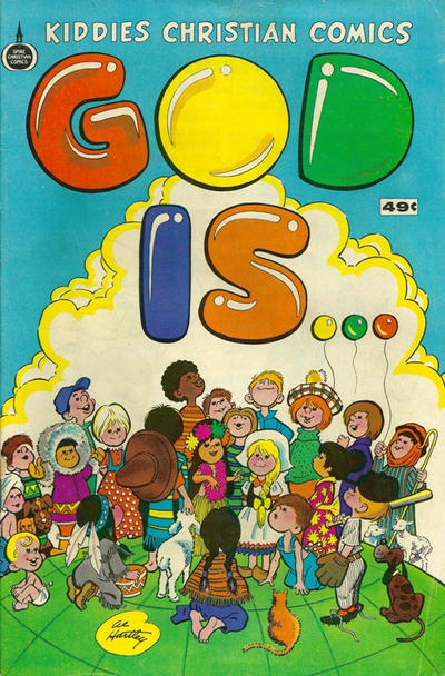 Cover for God Is (Fleming H. Revell Company, 1973 series) [49¢]